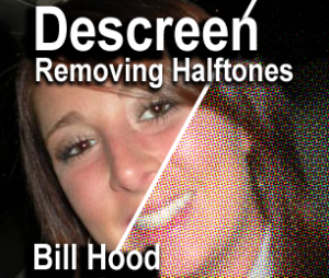 Descreening Halftones